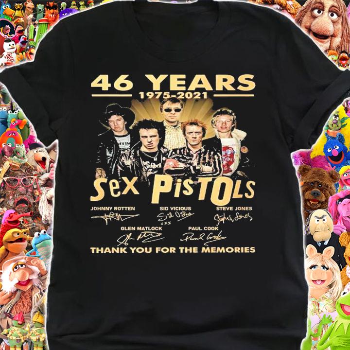 46 years 1975 2021 Sex Pistols thank you for the memories shirt shirt