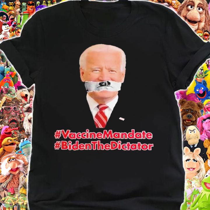 Vaccine Mandate Biden the Dictator shirt shirt