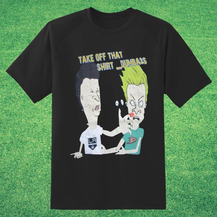 Hot Beavis And Butt-Head Take Off That Shirt Dumbass Slap Meme T-Shirt