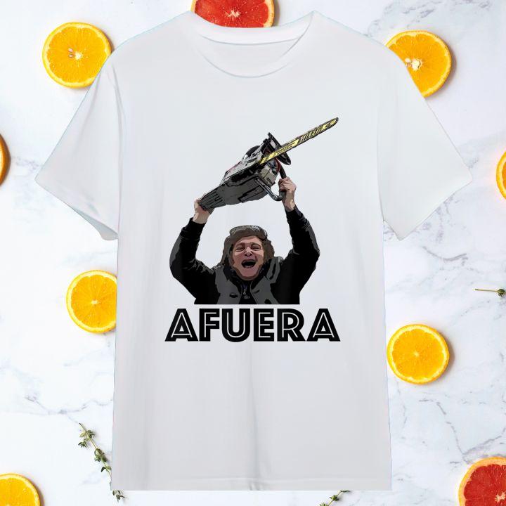 President Milei Afuera Shirt