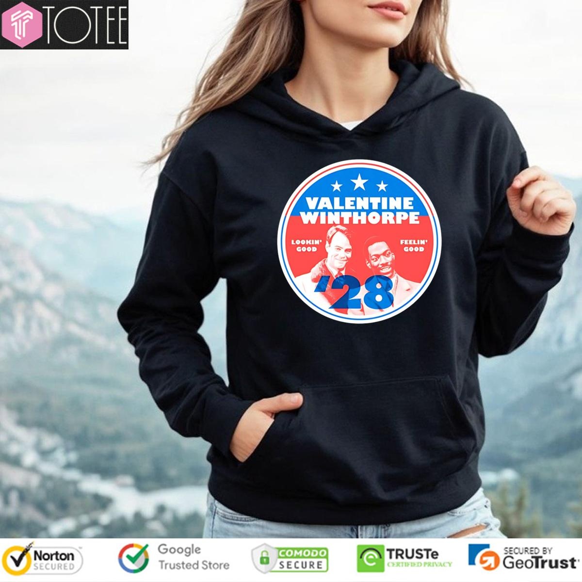 Valentine Winthorpe 2028 Lookin Good Feelin Good Hoodie